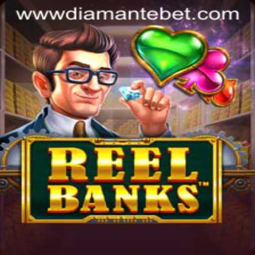 Discover ReelBanks: Unearthing the Thrill of 'Diamante Bet'